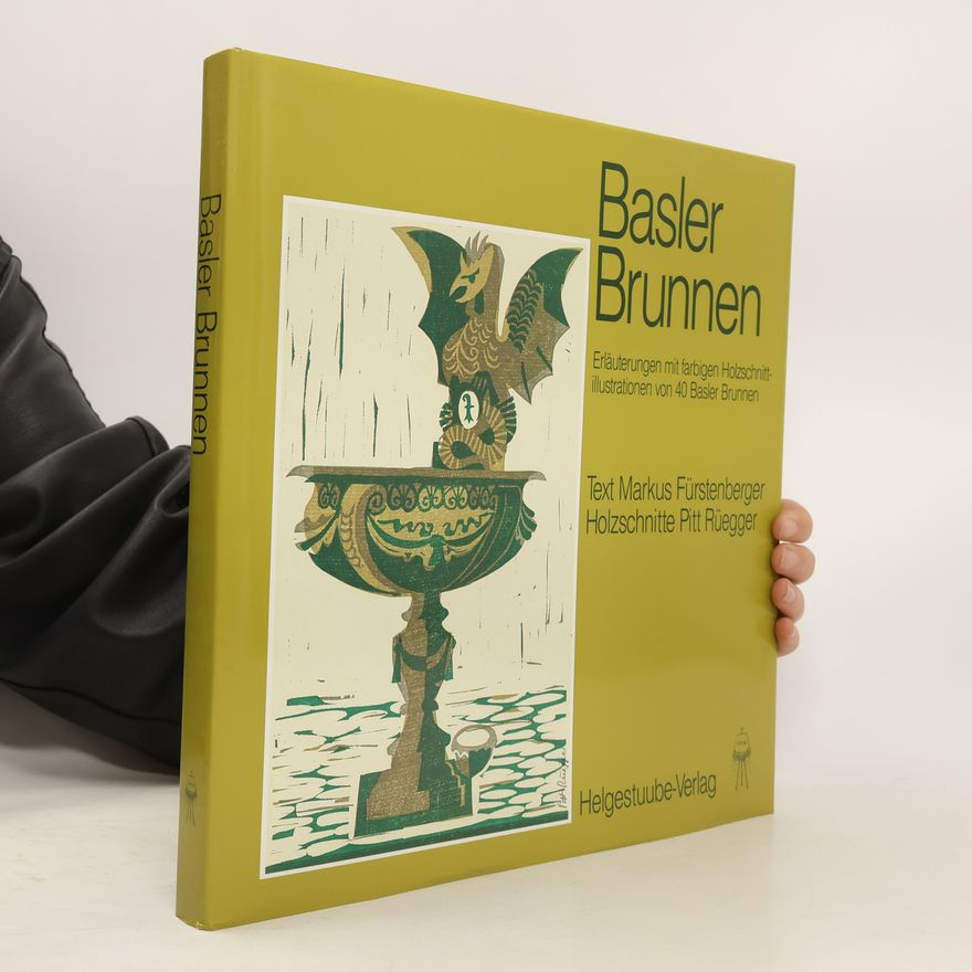 Markus Fürstenberger Basler Brunnen