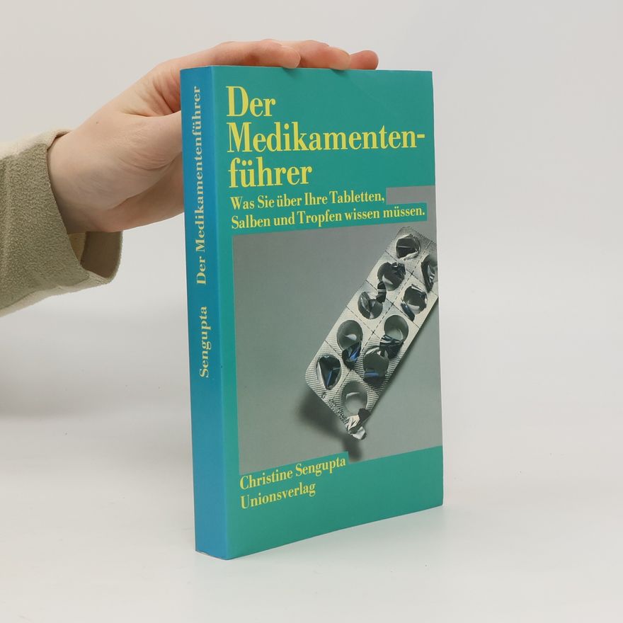 Christine Sengupta Der Medikamentenführer