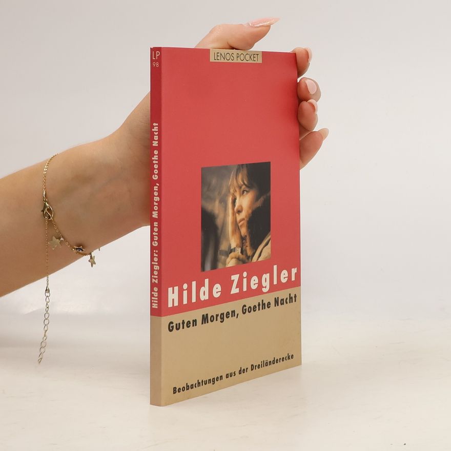 Hilde Ziegler Lenos Pocket - 98: Guten Morgen, Goethe Nacht