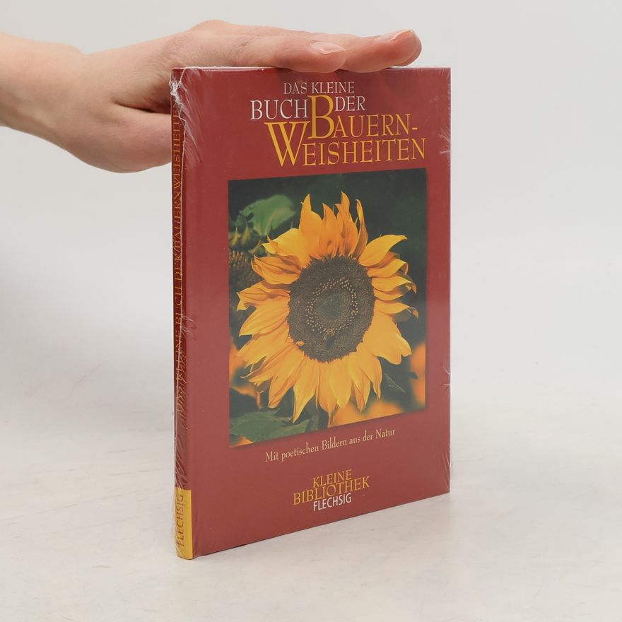 Autorenkollektiv Das kleine Buch der Bauernweisheiten
