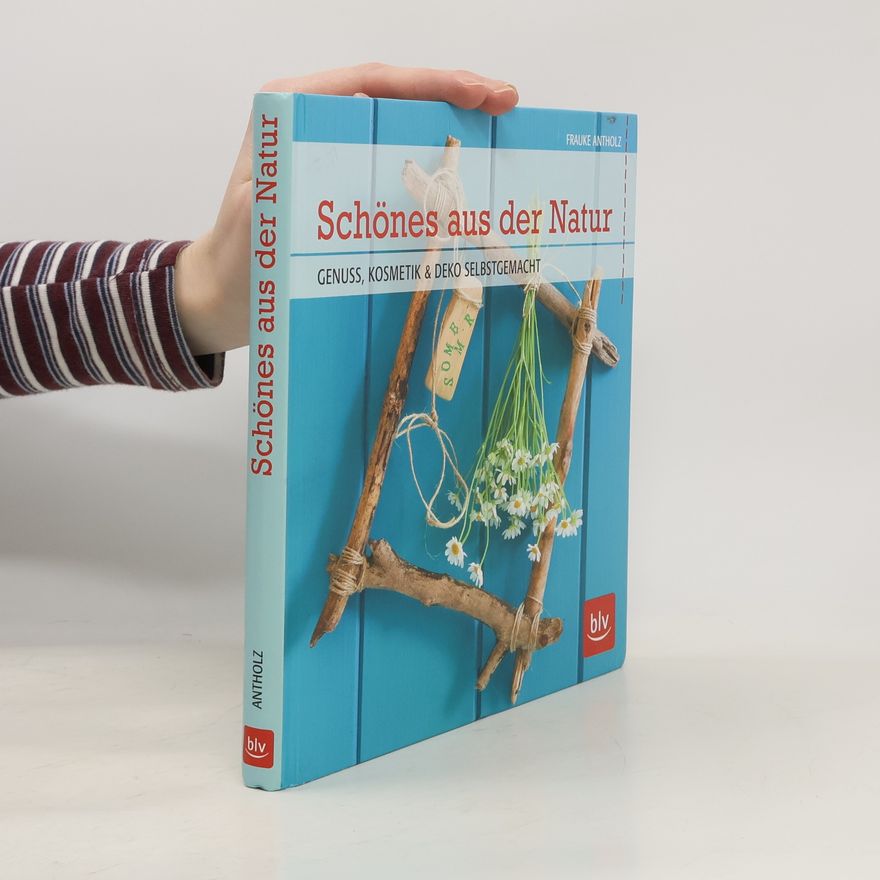 Frauke Antholz Schönes aus der Natur