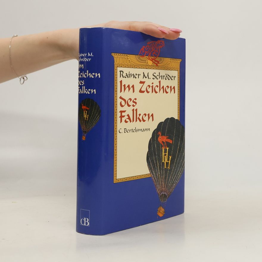 Rainer Maria Schröder Im Zeichen des Falken