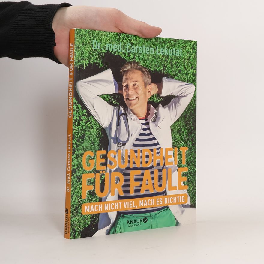 Carsten Lekutat Gesundheit für Faule