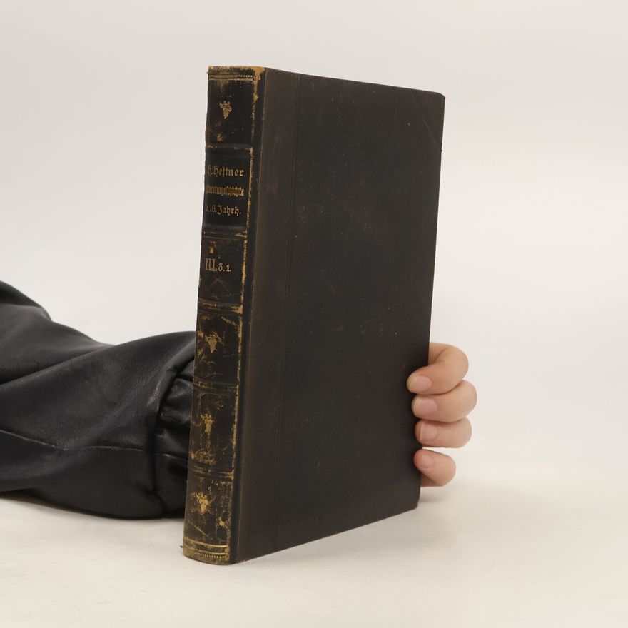 Hermann Hettner Geschichte der deutschen Literatur im achtzehnten Jahrhundert 3