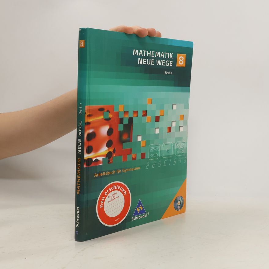 Arno Lergenmüller Mathematik neue Wege 8. Arbeitsbuch mit CD-ROM. Gymnasium Berlin