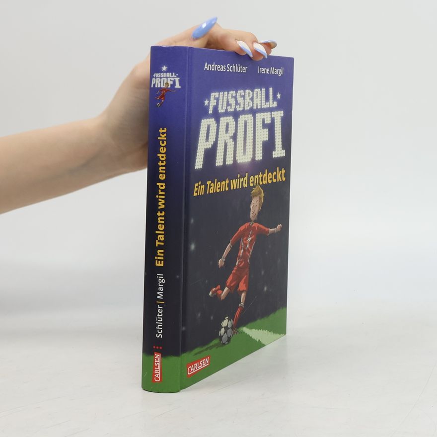 Irene Margil Fußballprofi: Fußballprofi - Ein Talent wird entdeckt