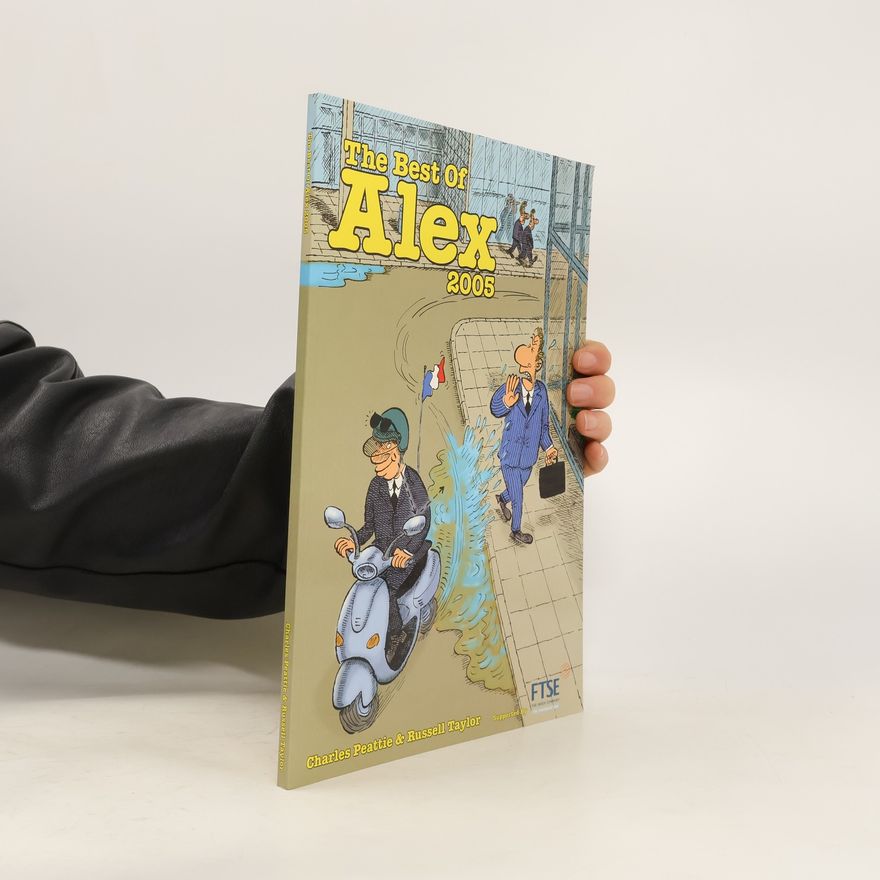 Charles Peattie The Best of "Alex" 2005