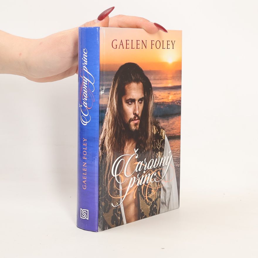 Gaelen Foley Čarovný princ
