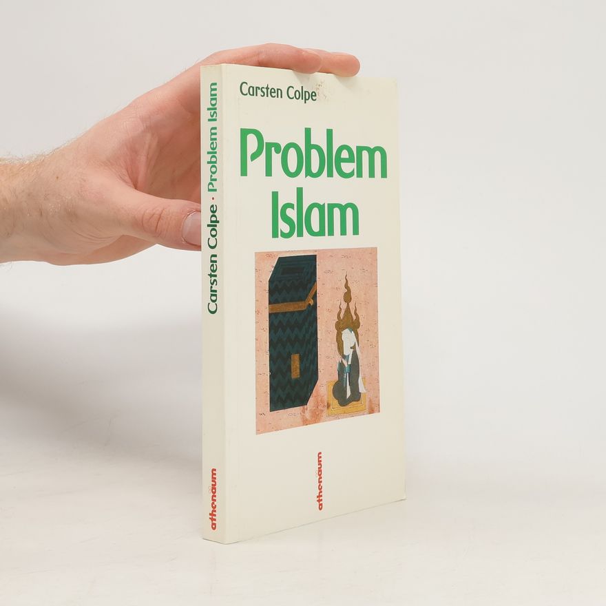 Carsten Colpe Problem Islam