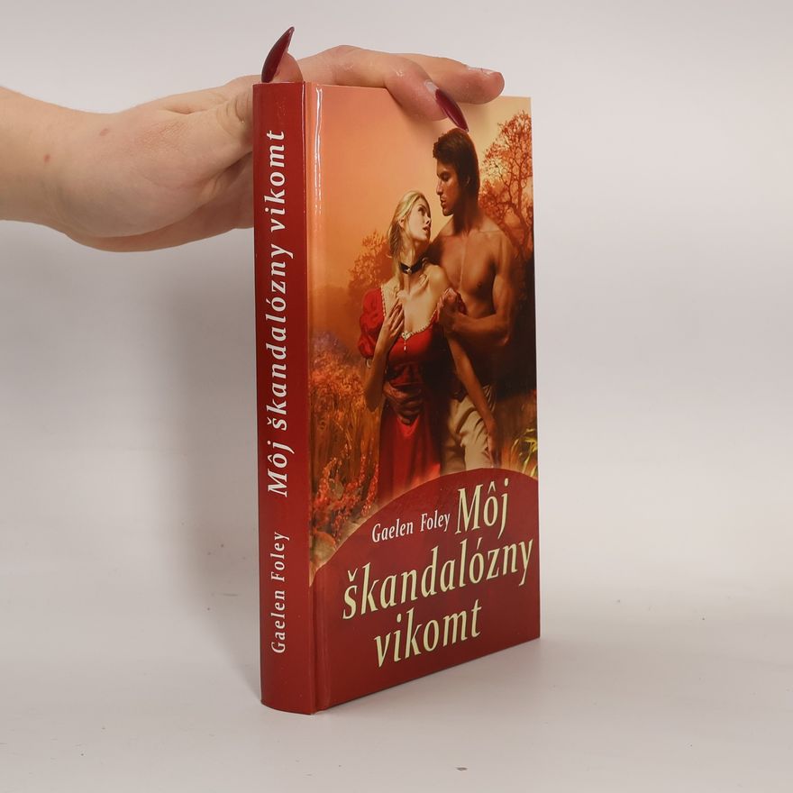 Gaelen Foley Môj škandalózny vikomt