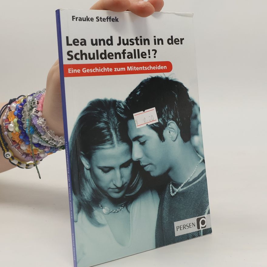 Frauke Steffek Lea und Justin in der Schuldenfalle!?