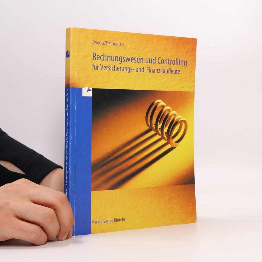 Reiner Hess Rechnungswesen und Controlling für Versicherungs- und Finanzkaufleute