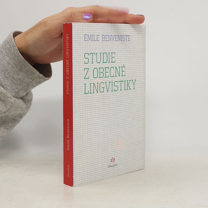 E. mile Benveniste Studie z obecné lingvistiky