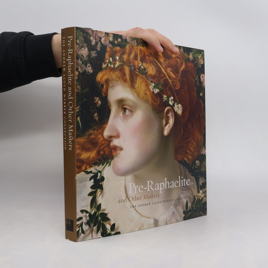 Richard Dorment Pre-Raphaelite and Other Masters