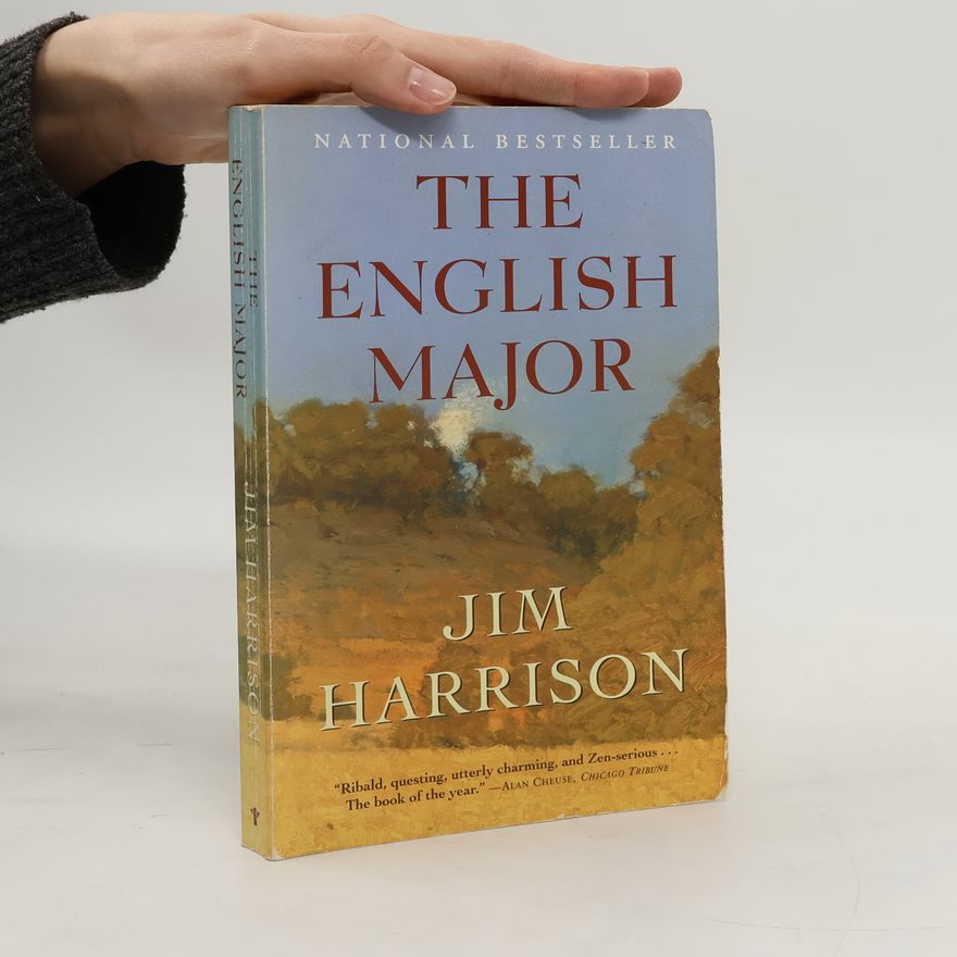 Jim Harrison The English Major