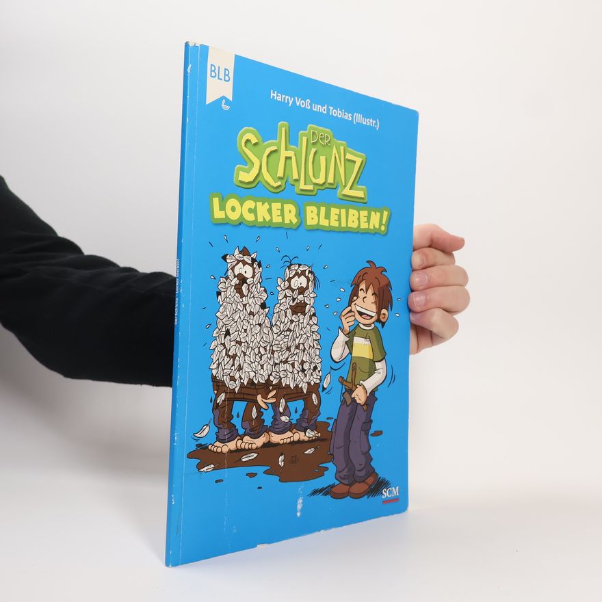 Tobiáš Der Schlunz - 4: Locker bleiben!