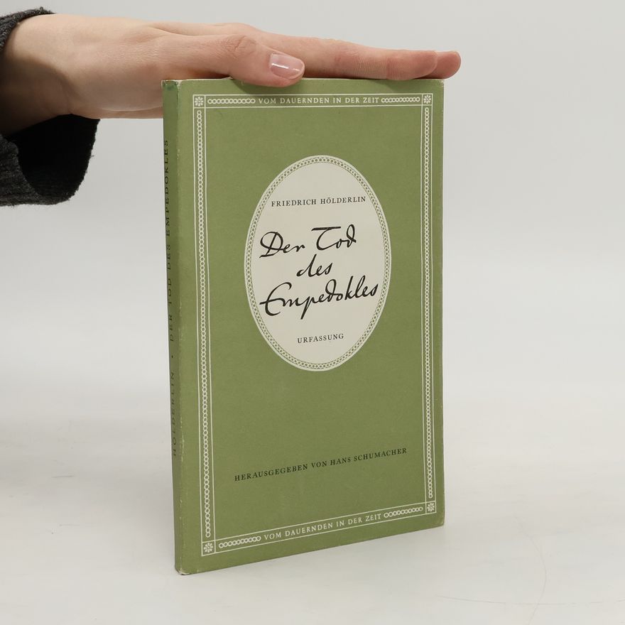 Friedrich Hölderlin Der Tod des Empedokles