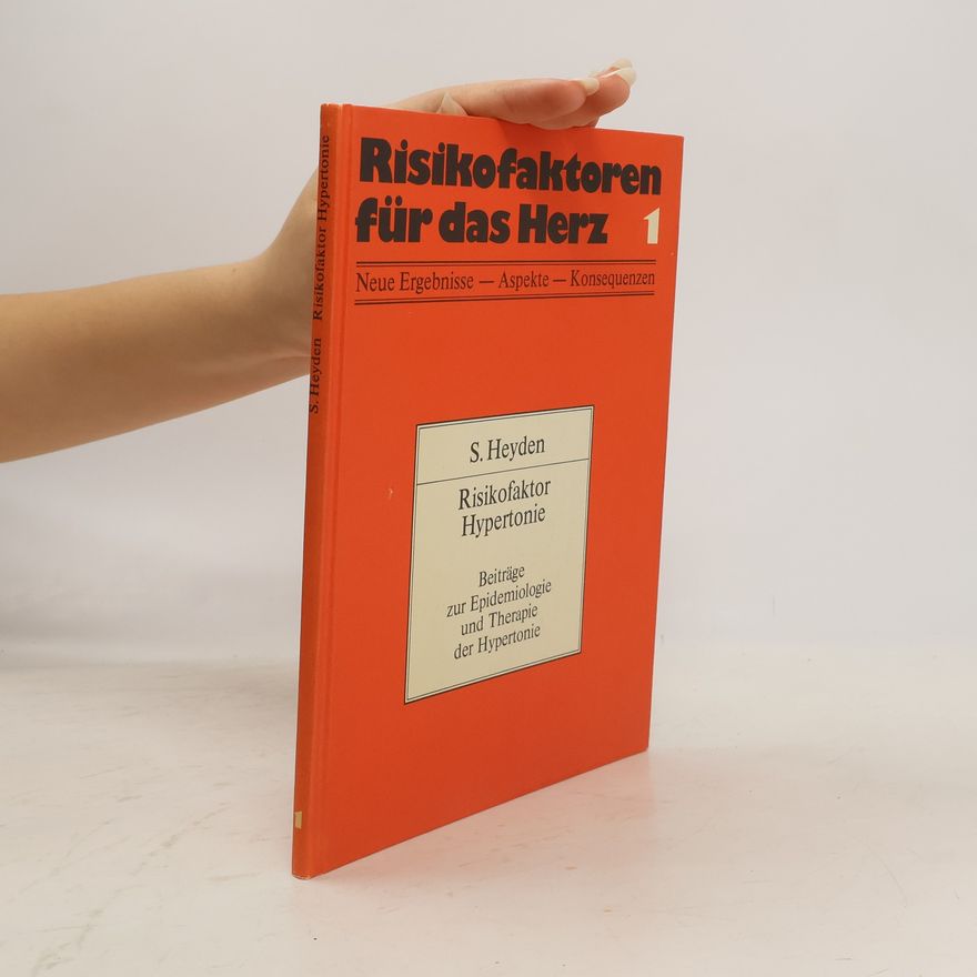 Siegfried Heyden Risikofaktoren für das Herz 1