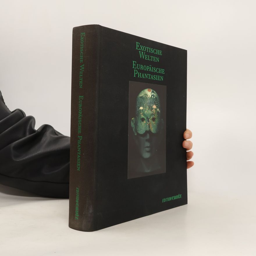Autorenkollektiv Exotische Welten. Europäische Phantasien