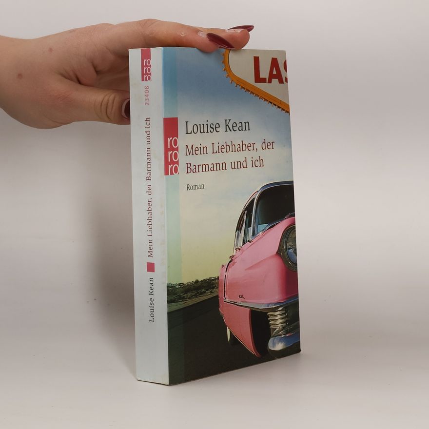Louise Kean Mein Liebhaber, der Barmann und ich