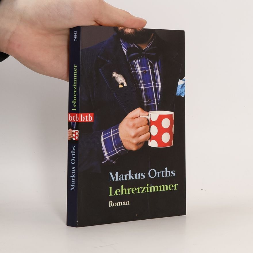 Markus Orths Lehrerzimmer