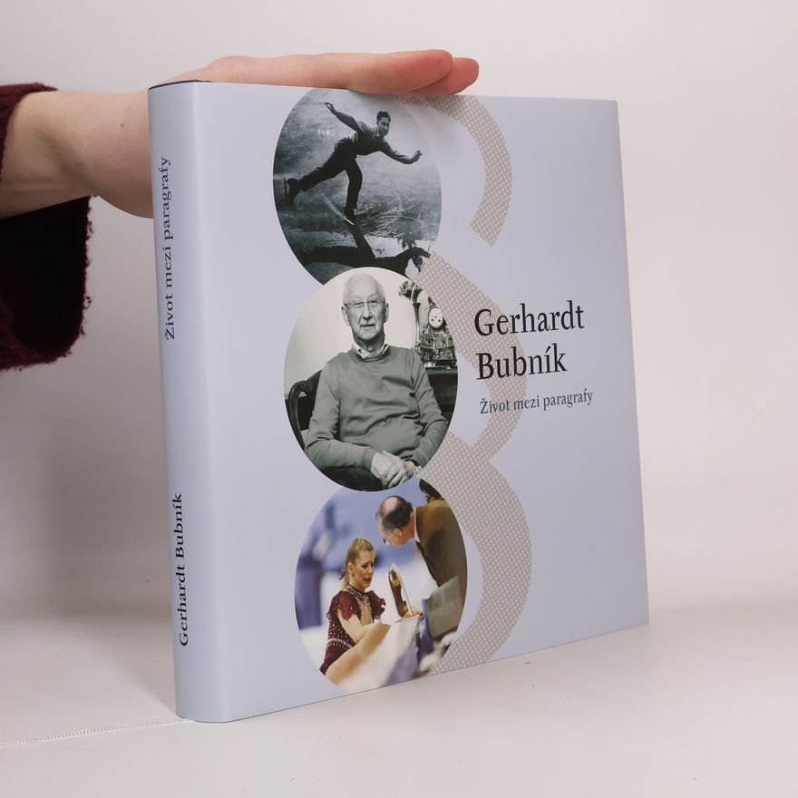 Gerhardt Bubník Život mezi paragrafy