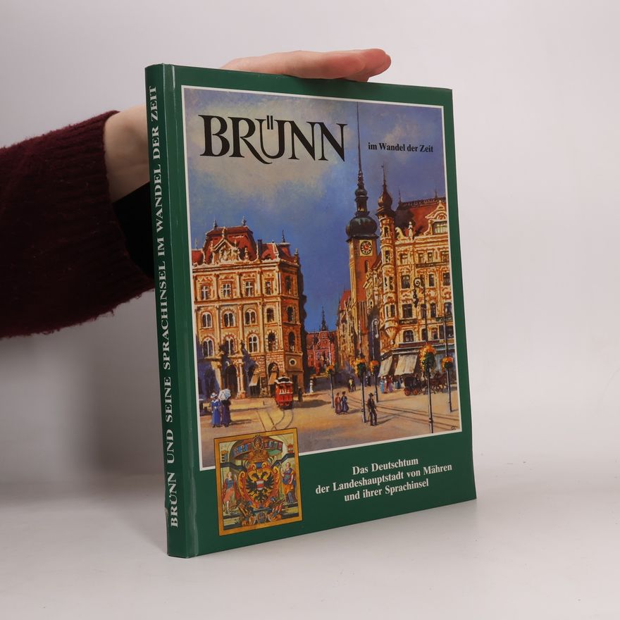 Erich Tomschik Brünn im Wandel der Zeit