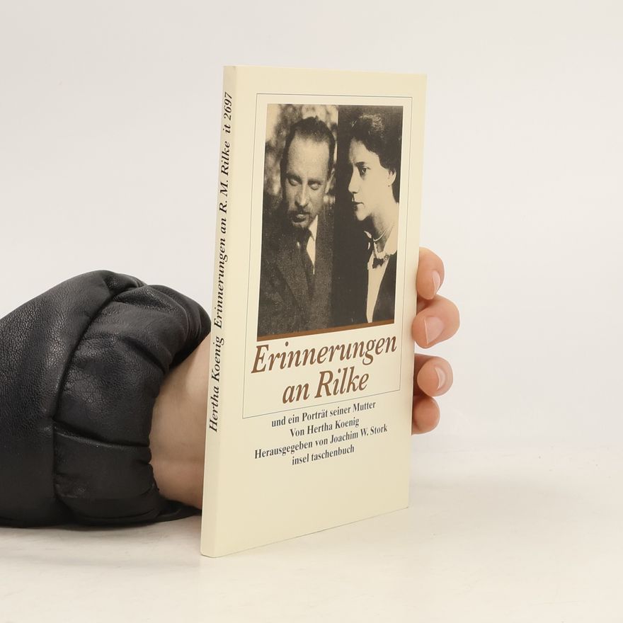 Joachim W. Stork Insel Taschenbuch - 2697: Erinnerungen an Rainer Maria Rilke