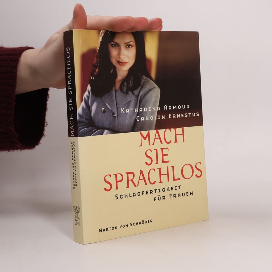 Katharina Armour Mach sie sprachlos