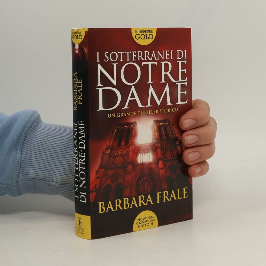 Barbara Frale I sotterranei di Notre Dame