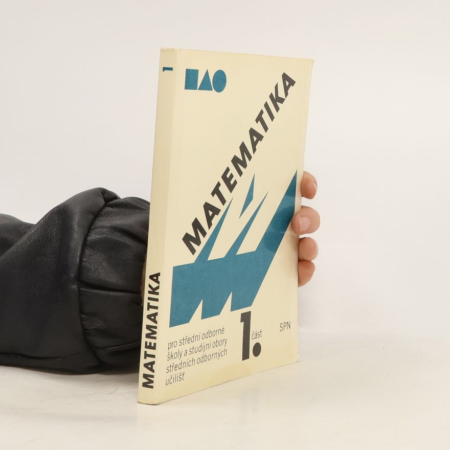 Emil Calda Matematika pro střední odborné školy a studijní obory středních odborných učilišť 1. část
