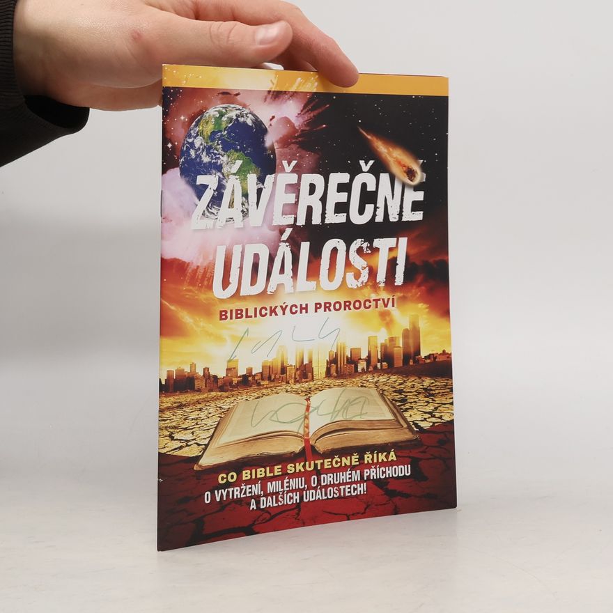 Kolektiv autorů Závěrečné události biblických proroctví