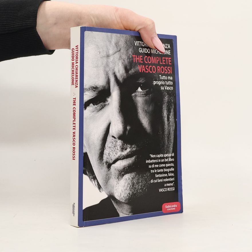 Vittoria Chiarenza The Complete Vasco Rossi