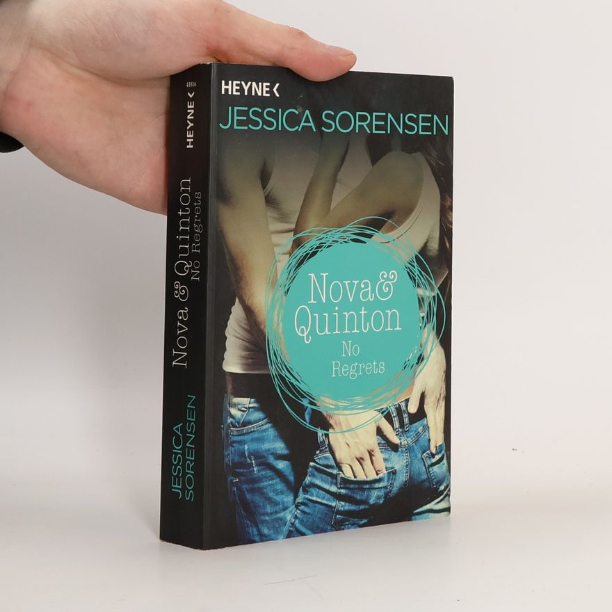 Jessica Sorensen Nova & Quinton: No Regrets