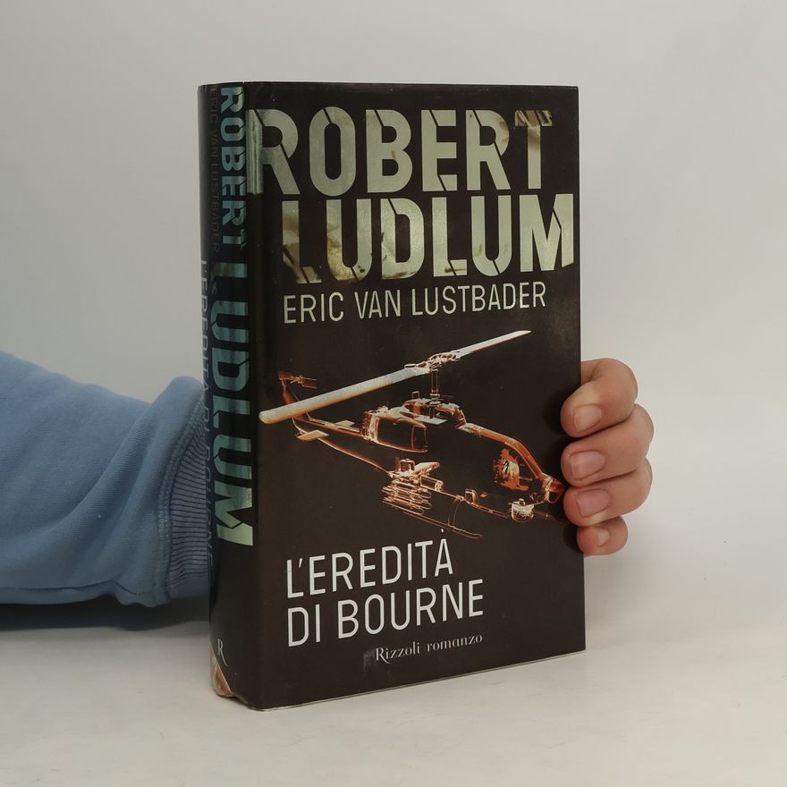 Eric Van Lustbader L'eredità di Bourne