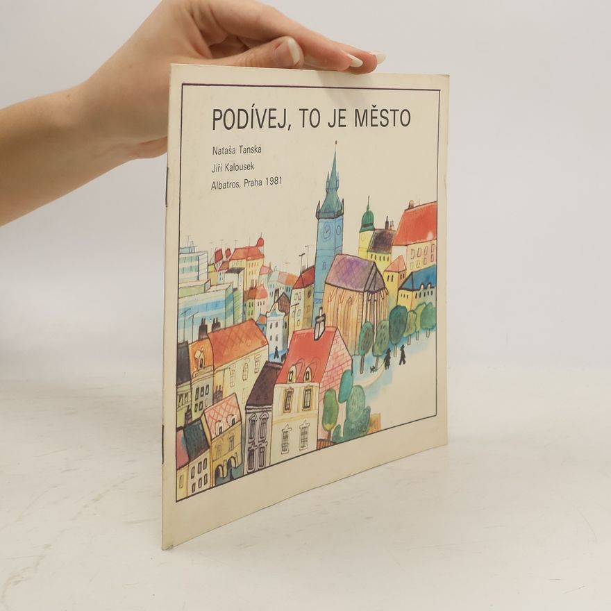 Nataša Tanská Podívej, to je město