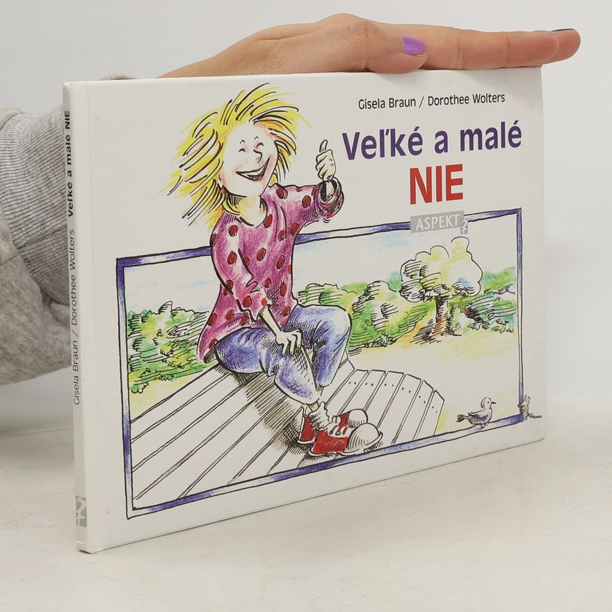 Gisela Braun Veľké a malé nie