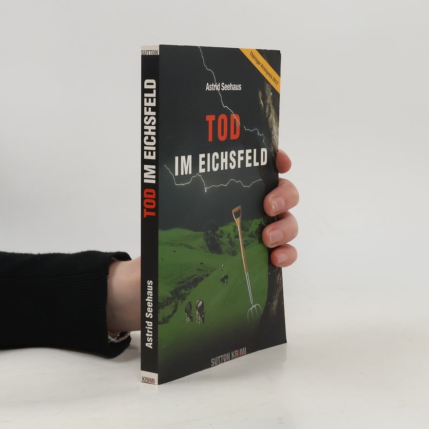 Astrid Seehaus Tod im Eichsfeld
