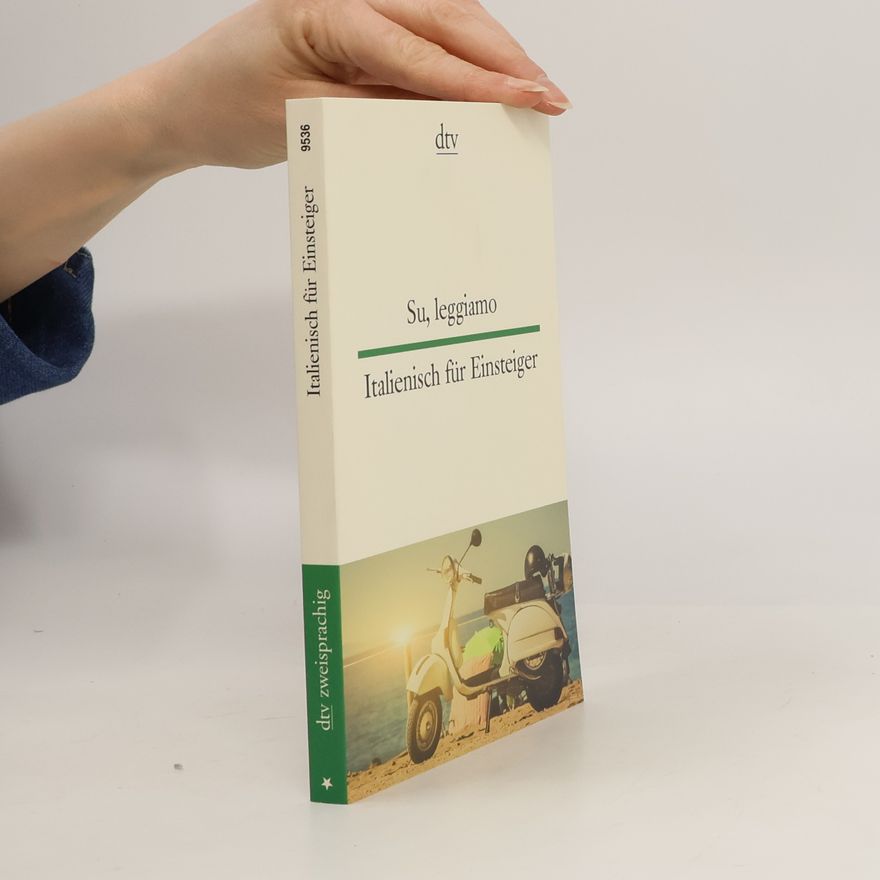 Giuseppina Lorenz-Perfetti Dtv zweisprachig: Su, leggiamo Italienisch für Einsteiger Originalausgabe