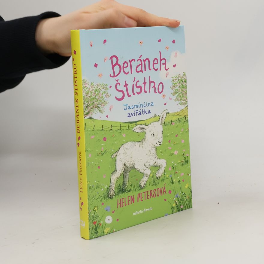Helen Peters Jasmínčina zvířátka. Beránek Štístko