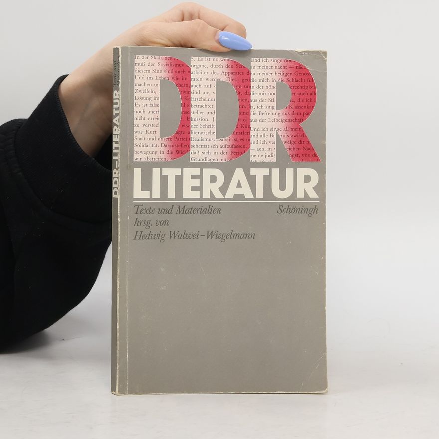 Hedwig Walwei-Wiegelmann DDR-Literatur