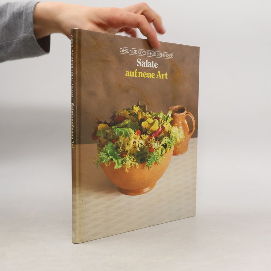 Andrea F. Reynolds Salate auf neue Art