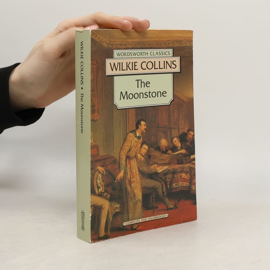 Wilkie Collins The Moonstone
