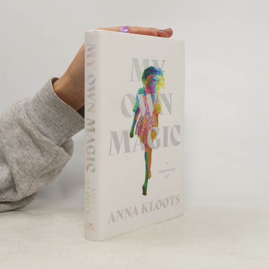 Anna Kloots My Own Magic