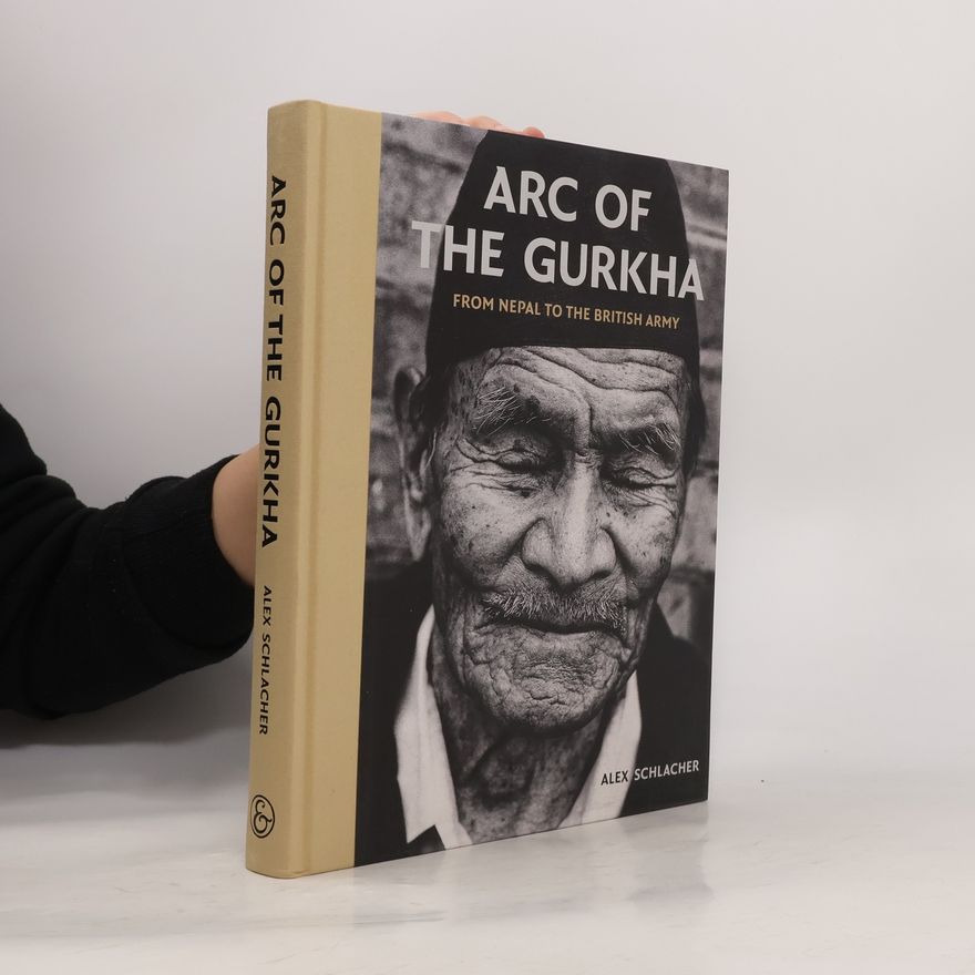 Alex Schlacher Arc of the Gurkha