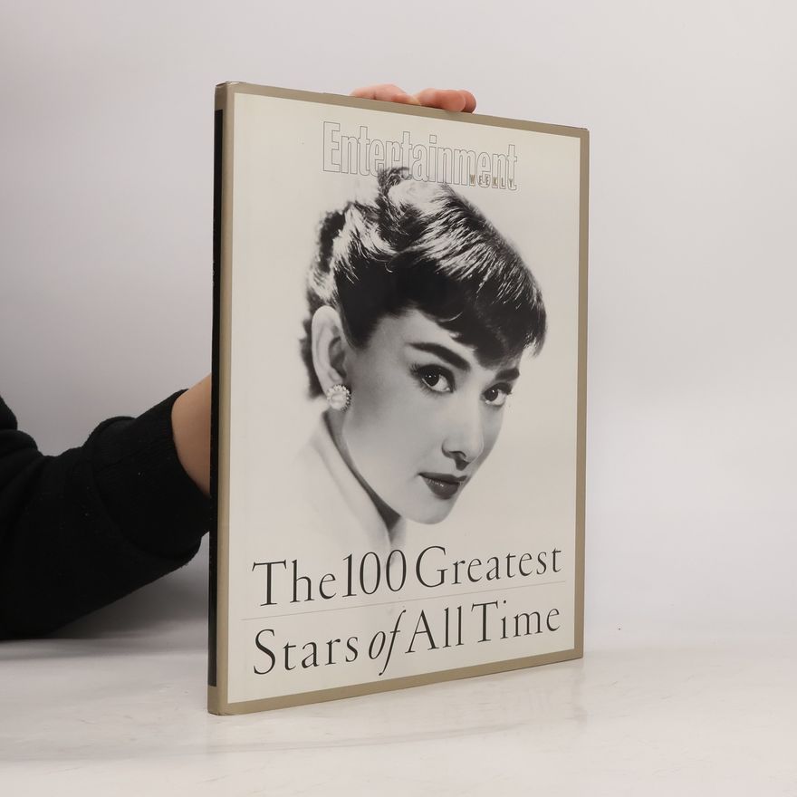 Ty Burr The 100 Greatest Stars of All Time