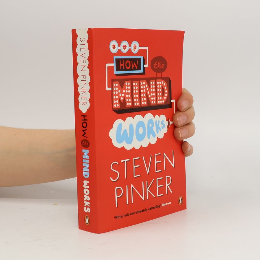 Steven Pinker How the Mind Works