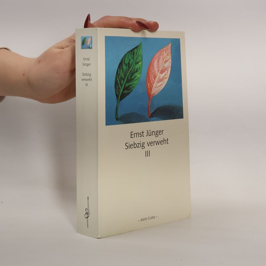 Ernst Jünger Siebzig verweht I-V. Die Tagebücher 1965-1996