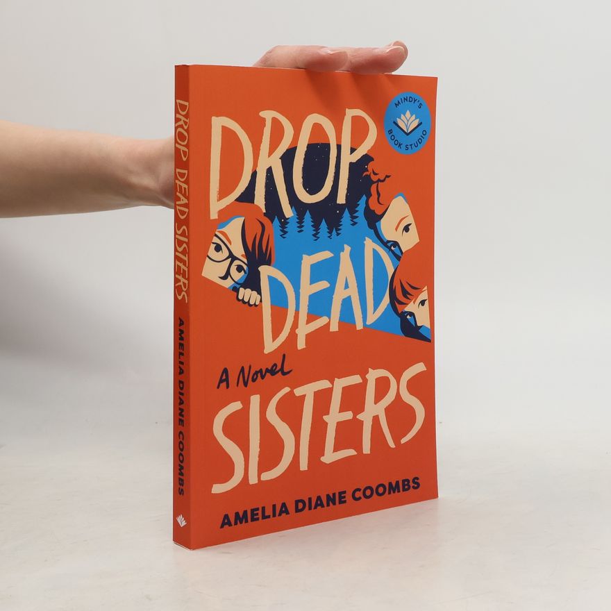 Amelia Diane Coombs The Finch Sisters - 1: Drop Dead Sisters