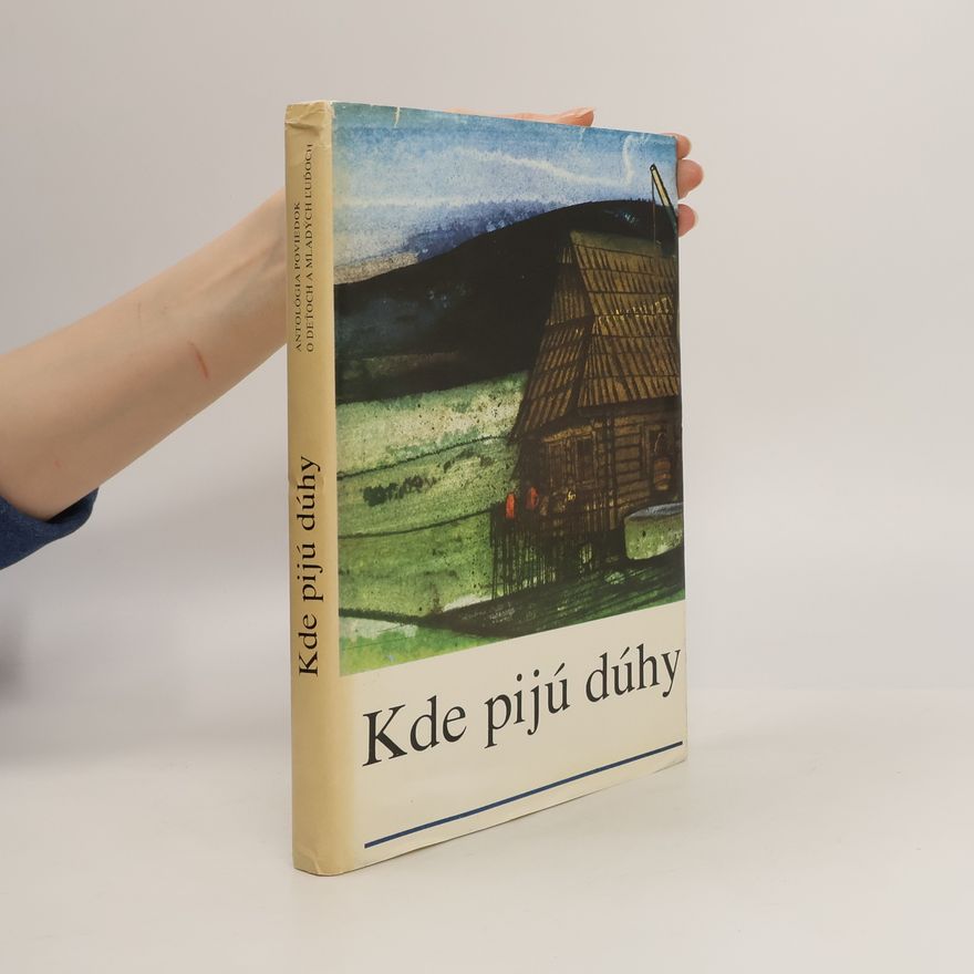 Vojtech Kolenčík Kde pijú dúhy